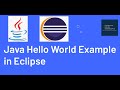 How to run first Java code in Eclipse