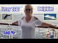 Salamanca Ferry & Cabin Tour - Dolphins - And Me