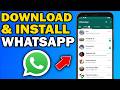 How to Download & Install WhatsApp Mobile App (2026 Guide)