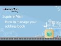 SquirrelMail Tutorial Series - 6 of 12 - How to manage your address book