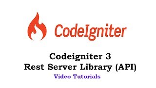 #6 Codeigniter 3 - Rest Server Library API - User Login flow on a REST API