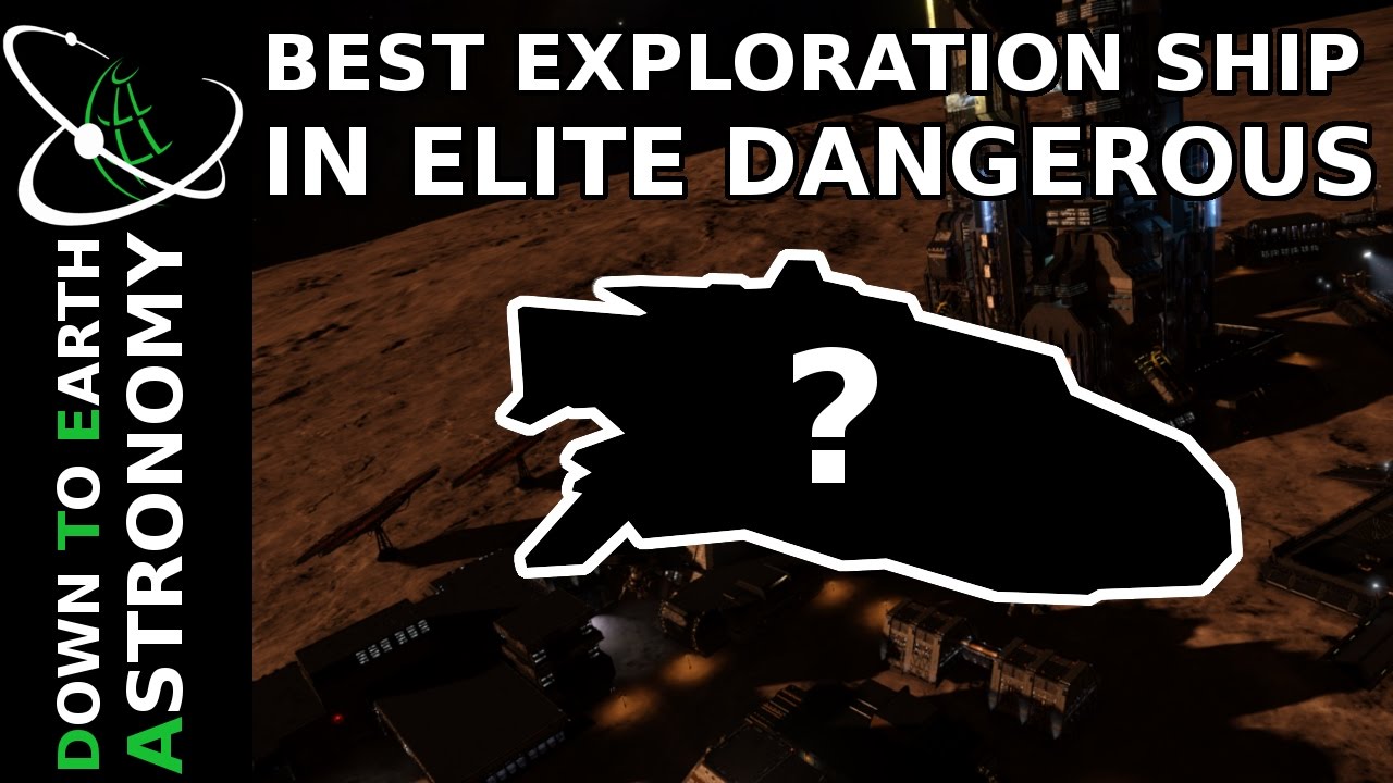 BEST EXPLORATION SHIP IN ELITE DANGEROUS - YouTube