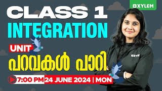 Class 1 Integration - Unit : പറവകൾ പാറി | Xylem Class 1