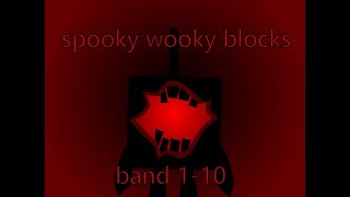 Spooky Wooky Blocks band (SPWOBB) (1 - 10)