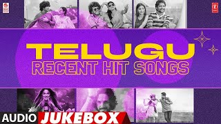 Telugu Recent Hit Songs Audio Jukebox | Fresh Beats | Best of New Telugu Music