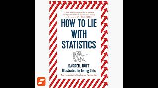 How To Lie With Statistics Summary Darrell Huff