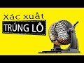 Tỉ lệ trúng Lô chính xác là bao nhiêu?