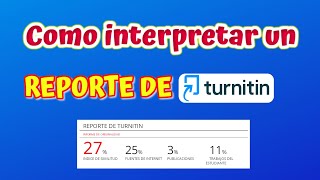 Como interpretar un informe de TURNITIN