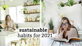 Zero Waste Habits for 2021 | Sustainable Tips & Hacks + Resolutions