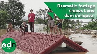 Dramatic footage shows impact of Laos dam collapse