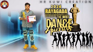 2024 RAYAGADA THE BEST DENCE AWARDS