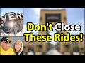 Don't Close These Rides | Rix Top Six Rides That Should Never Be Closed and Replaced