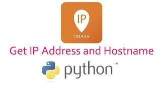 how to get hostname and ip address in python