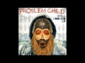 Problem Child - II Heartbeats II Soldiers / Still Around