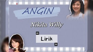 Nikita Willy - Angin (lirik)