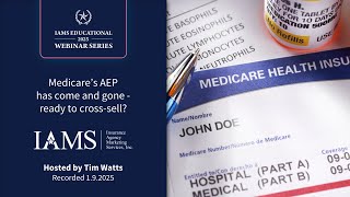 Medicare's AEP has come and gone - ready to cross sell?