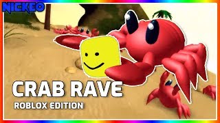 Crab Rave Roblox Id Videos 9tubetv - 