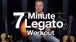 7 Minute Legato Workout - Hammer Ons & Pull Offs