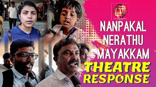 Nanpakal nerathu mayakkam theatre response | OMC