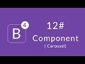 [Learn Bootstrap 4] #12 : Component ( Carousel )