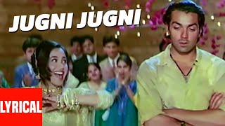 "Jugni Jugni" Lyrical Video | Badal | Anu Malik | Bobby Deol, Rani Mukherjee