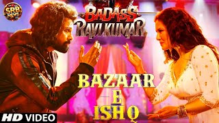 Bazaar E Ishq Song Himesh Reshamiya,Sunny Leone  | Badass Ravi Kumar Bazar E Ishq Song #BazaarEIshq