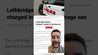 Lethbridge woman charged in death of her teenaged son