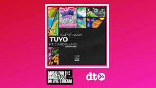 Supernova & Cardellino - Tuyo (Supernova Vinyl Extended Mix) [Lapsus Music]