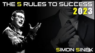 5 Rules to Sucess By Simon Sinek