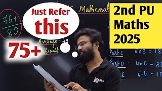 How to Target 75+ | 2nd PUC Mathematics Exam 2025 | Section-wise Analysis