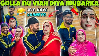 GOLLA NU VIAH DIYA MUBARKA || AYE HAYE SOHNEYO || POWAR SINGH