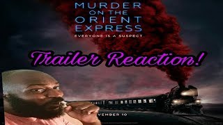 MURDER ON THE ORIENT EXPRESS TRAILER REACTION AND REVIEW!!! PURPLEBOY HYPE TRAIN!