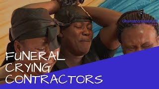THE COST AND BUSINESS OF FUNERALS IN GHANA - CRYING CONTRACTORS!