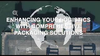 Enhancing Your Logistics with Comprehensive Packaging Solutions