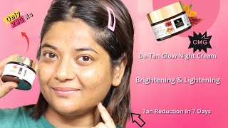 Good Vibes De-Tan Glow Night Cream Review | Brightening \u0026 Lightening | Reduce Tan In 7 Days |