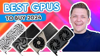 Best GPUs to Buy in 2024! 👀 [Top Cards for 1080p, 1440p & 4K Gaming]