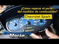 Chevrolet Spark - ¿Cómo REPARAR el panel del Medidor de COMBUSTIBLE?