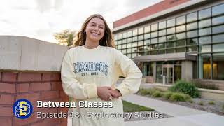 'Between Classes' | #SDState Podcast (Ep. 48 - Exploratory Studies)