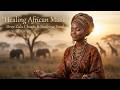 🌿 HEALING ZULU VOICES: Ancestral African Music for Deep Restoration, Peace & Spiritual Serenity 🌍