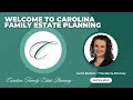 Welcome to Carolina Family Estate Planning