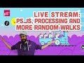 Live Stream #74: Processing, p5.js and more Random Walks