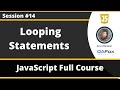 Looping Statements in JavaScript - while, do while & for loops (JavaScript for Beginners - Part 14)