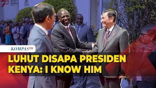 Momen Luhut Disapa Presiden Kenya William Ruto