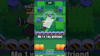 Me 1 v 1 my girlfriend 🤫🔥🔥#brawlstars