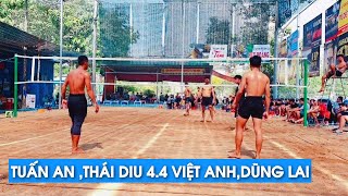 Việt Anh,Dũng Lai 4.4 Thái Diu,Tuấn An,bóng chuyền độ mới nhất