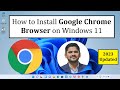 How to Install Google Chrome Browser on Windows 11 | Complete Installation