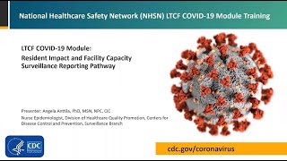 LTCF COVID-19 Module: Resident Impact and Facility Capacity Surveillance Reporting Pathway