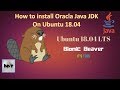 How to install Oracle Java 8 Jdk on Ubuntu 18.04