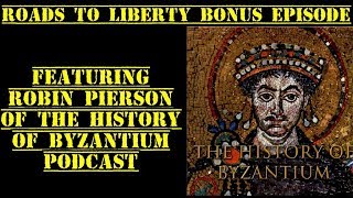 Bonus Episode: The History of Byzantium with Robin Pierson