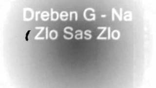 Dreben G - Na zloto sus zlo